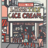 Lunatics Ice Cream Coney Island. 12x9.acryliconcanvas.2019