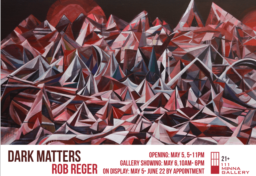 Rob Reger’s New Show: Dark Matters