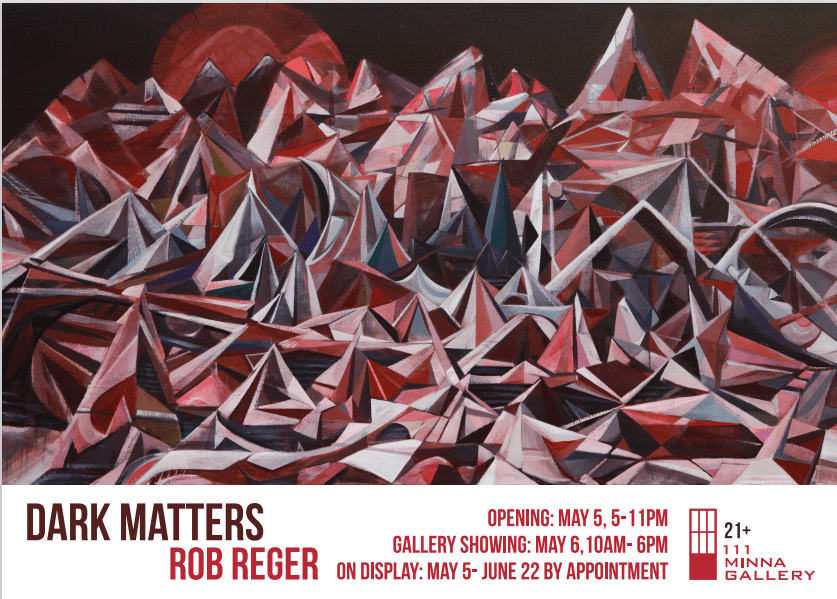 Rob Reger’s New Show: Dark Matters