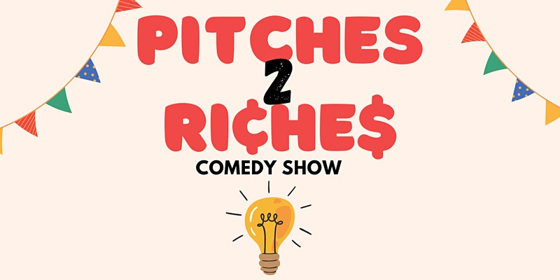 Pitches 2 Riches @ Minna!